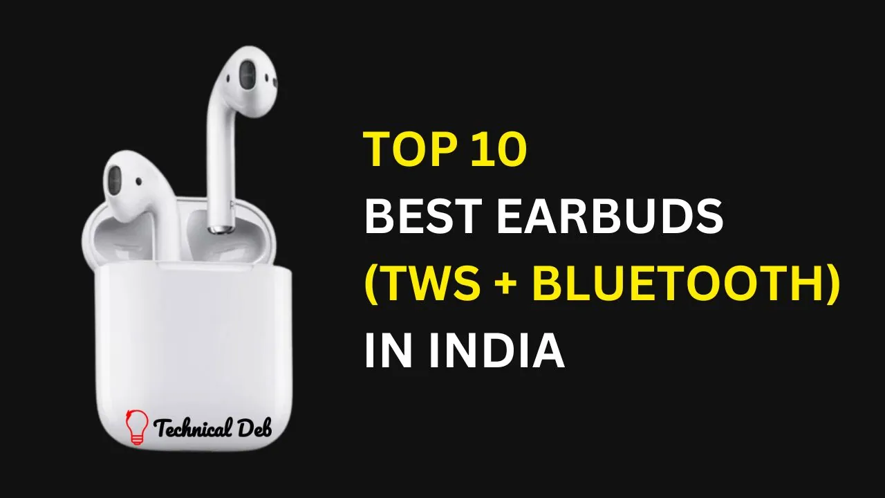 Top 10 Best Earbuds (Tws + Bluetooth) In India 2023