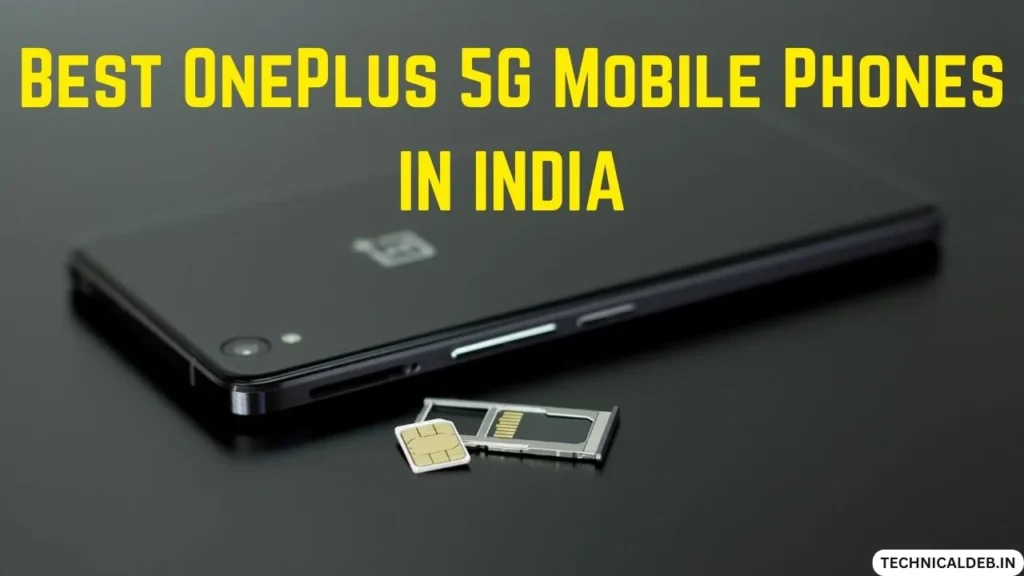 Top 10 Best OnePlus 5G Mobile Phones In India