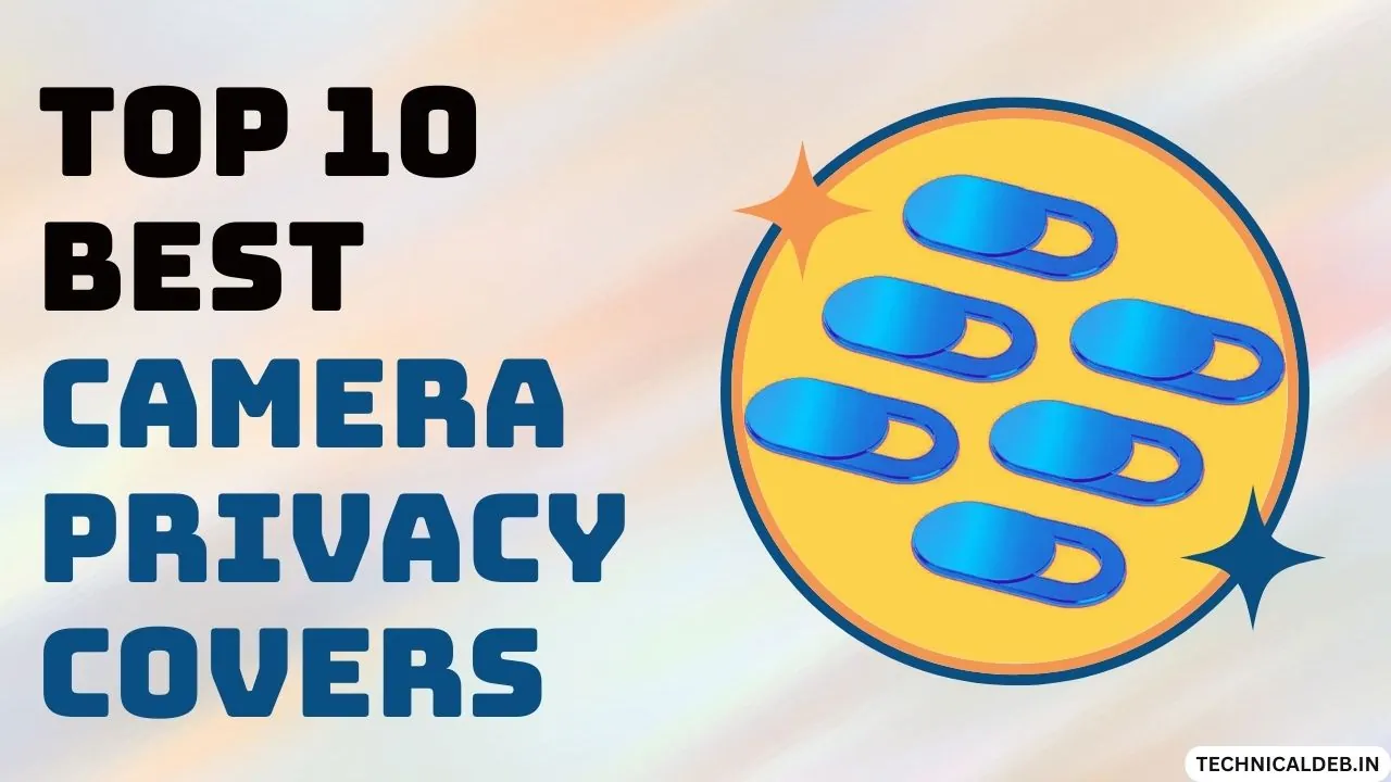 Top 10 Best Camera Privacy Covers