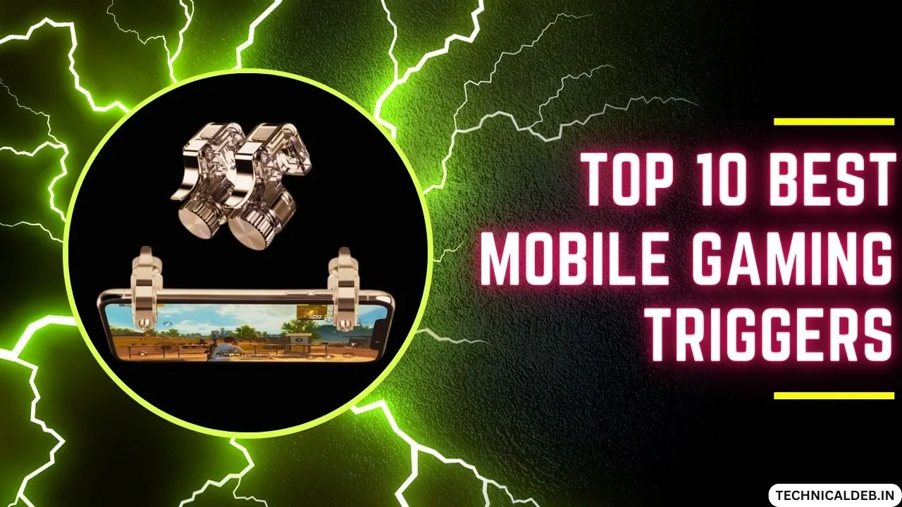 Top 10 Best Mobile Gaming Triggers