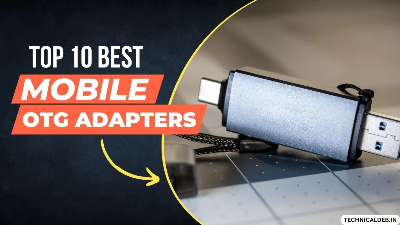 Top 10 Best Mobile OTG Adapters In India